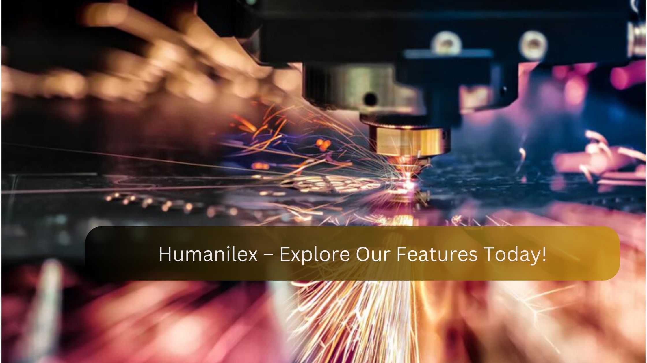 Humanilex – Explore Our Features Today!